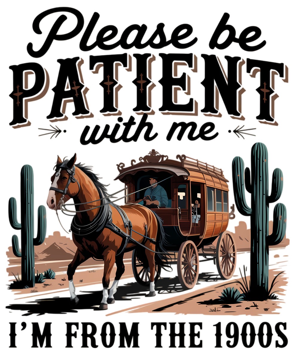 Please Be Patient With Me