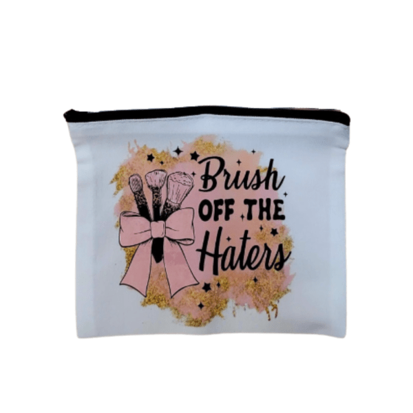 Brush off the Haters