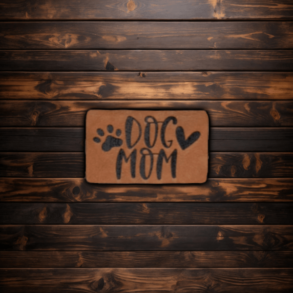 Leather Patch -  Dog Mom